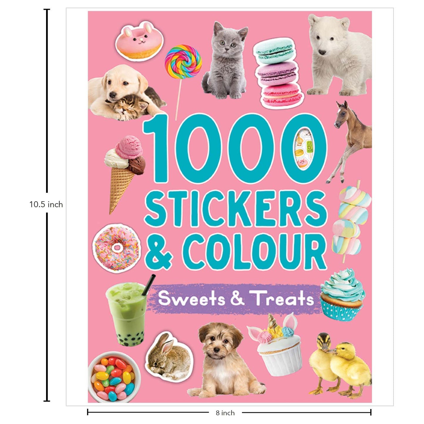 1000 Stickers & Colour: Sweets and Treats | Fun Sticker & Coloring Book for Kids | Cute Animals, Desserts & Treats | 64 Pages of Creative Activity with Holographic Cover| For Age 4-6