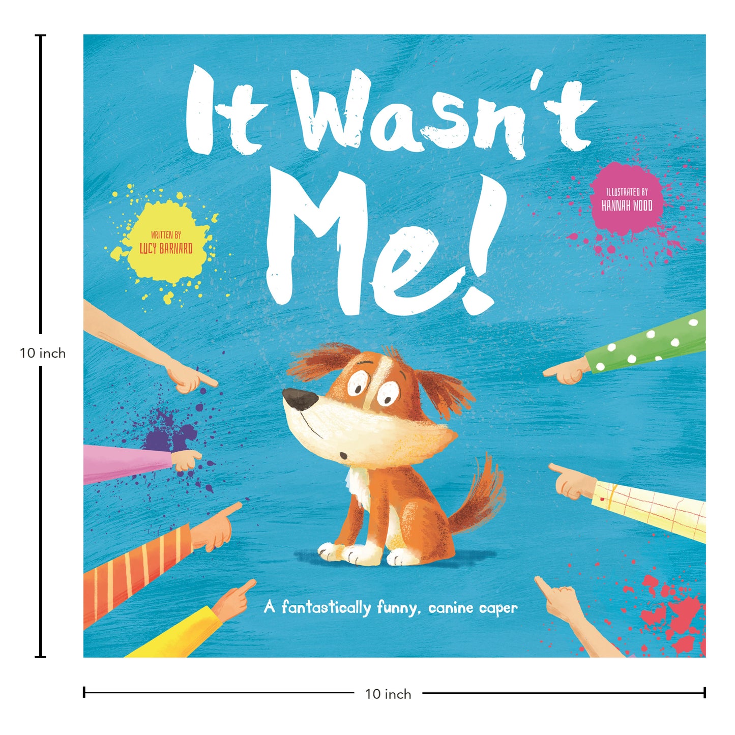 It Wasn’t Me! | A Hilarious Picture Book About Blaming, Fibbing & Telling the Truth | Fun Storytime Read for Kids| A Laugh-Out-Loud Story | Perfect for Bedtime & Storytime| Age 4-6|