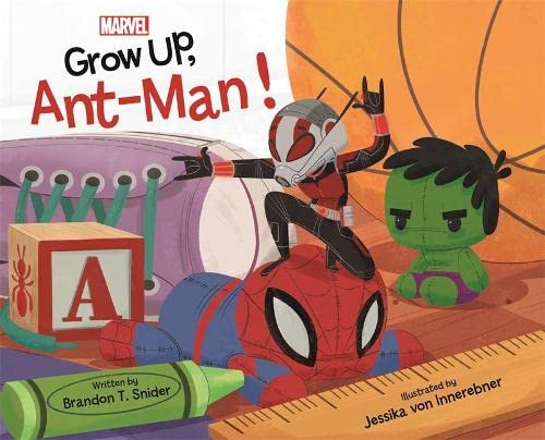 Marvel Grow Up, Ant-Man!