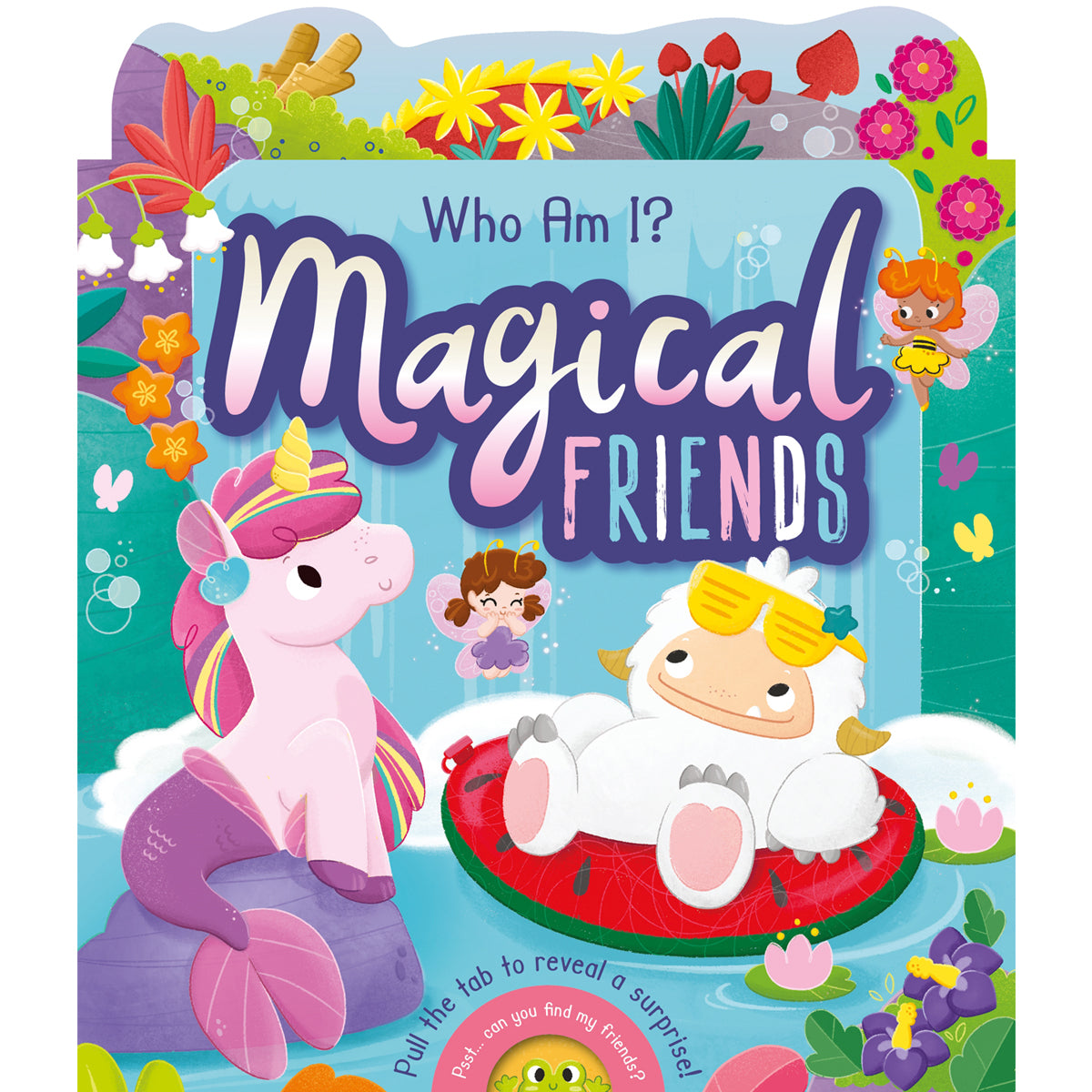 Who Am I? Magical Friends (Surprise Pull and Pop) Igloo Books