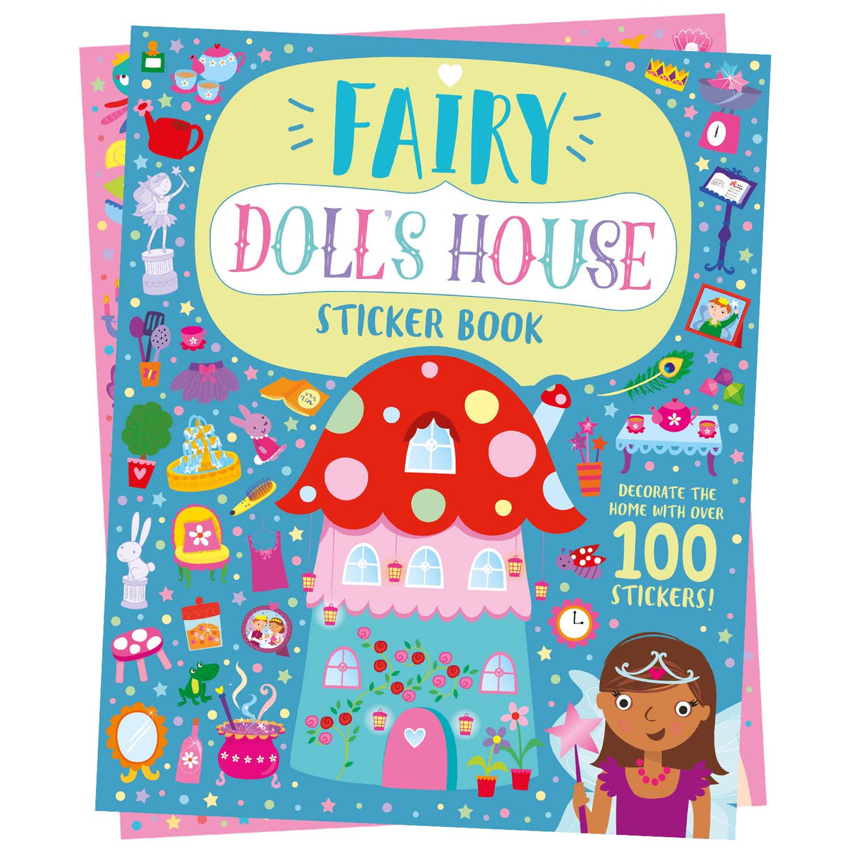 Doll’s House: Fairy Doll’s House Sticker Book | Enchanting Sticker & Activity Book for Kids | Create & Decorate a Magical Fairy-Themed Dollhouse| For Age 4-6|