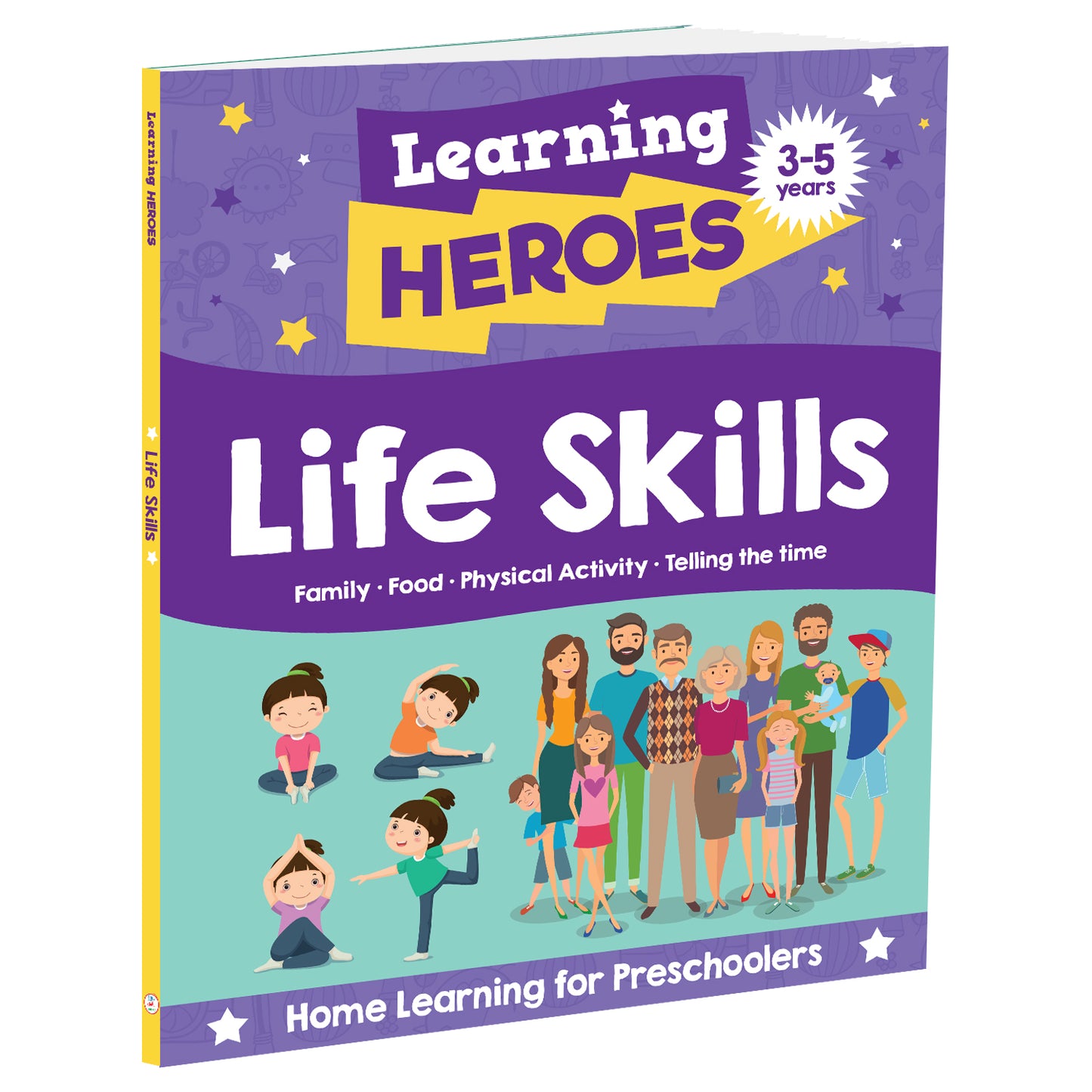 Learning Heroes Life Skills | Early Learning | Preschool Skills | Educational Activities | Alphabet | Numbers | Shapes | Colours | Fine Motor Skills | Ages 3–5 | Activity Book