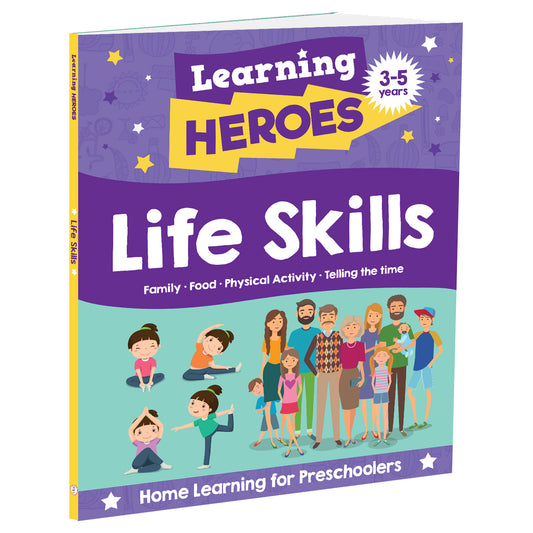 Learning Heroes Life Skills | Early Learning | Preschool Skills | Educational Activities | Alphabet | Numbers | Shapes | Colours | Fine Motor Skills | Ages 3–5 | Activity Book