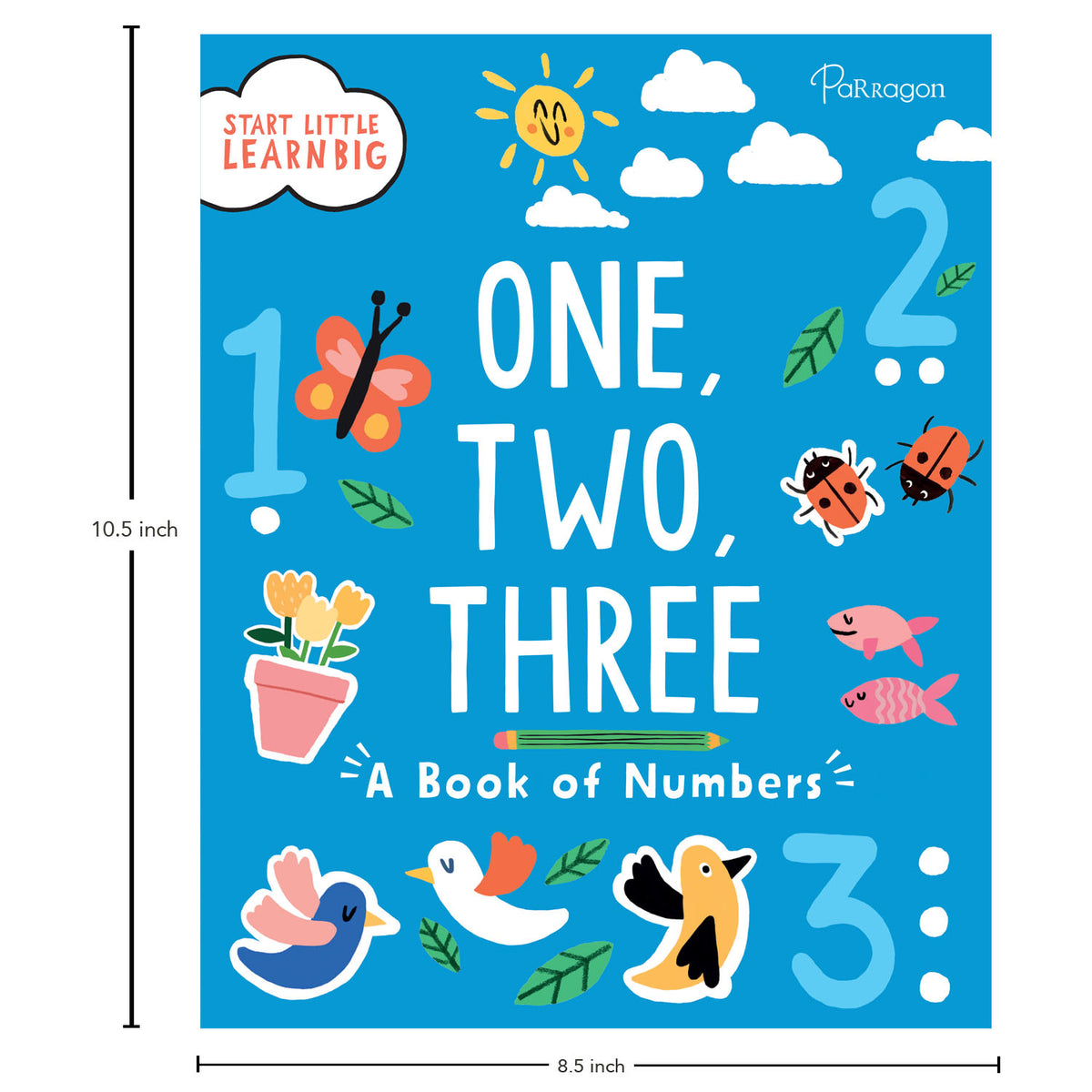 Start Little Learn Big: One, Two, Three