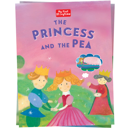 My First Storytime: The Princess and the Pea| Classic Story | Bedtime Book | Read-Aloud | Moral Stories | Early Reading | Picture Book | Illustrated Storybook