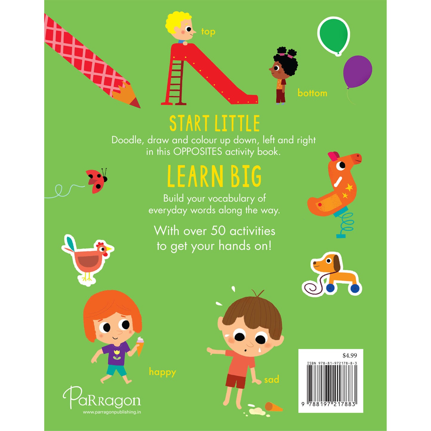 Start Little Learn Big: Big and Small | A Book of Opposites | For 4 to 6 Year Old Kids
