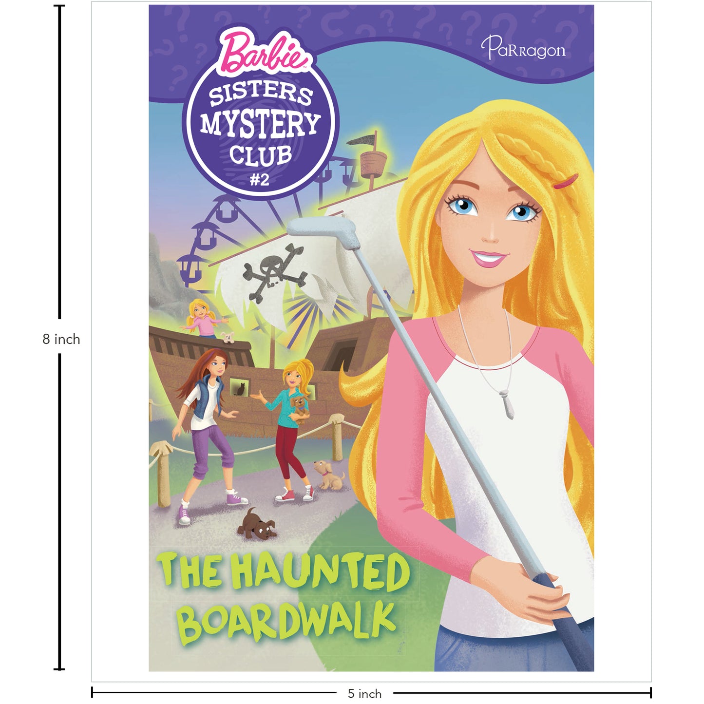 Barbie Sister Mystery Club 2: The Haunted Boardwalk By Parragon Books