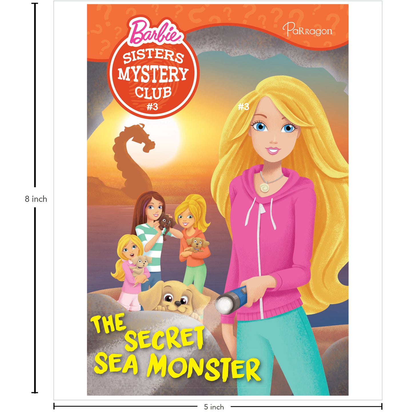 Barbie Sister Mystery Club 3: The Secret Sea Monster By Parragon Books