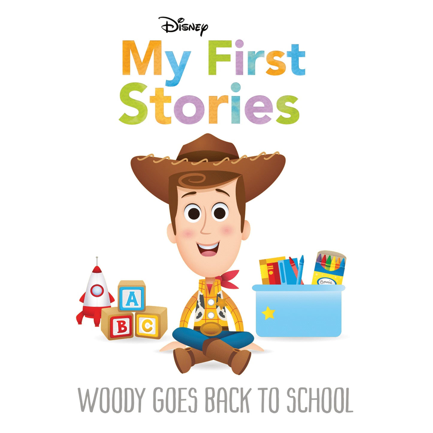 Disney My First Stories: Woody Goes Back to School