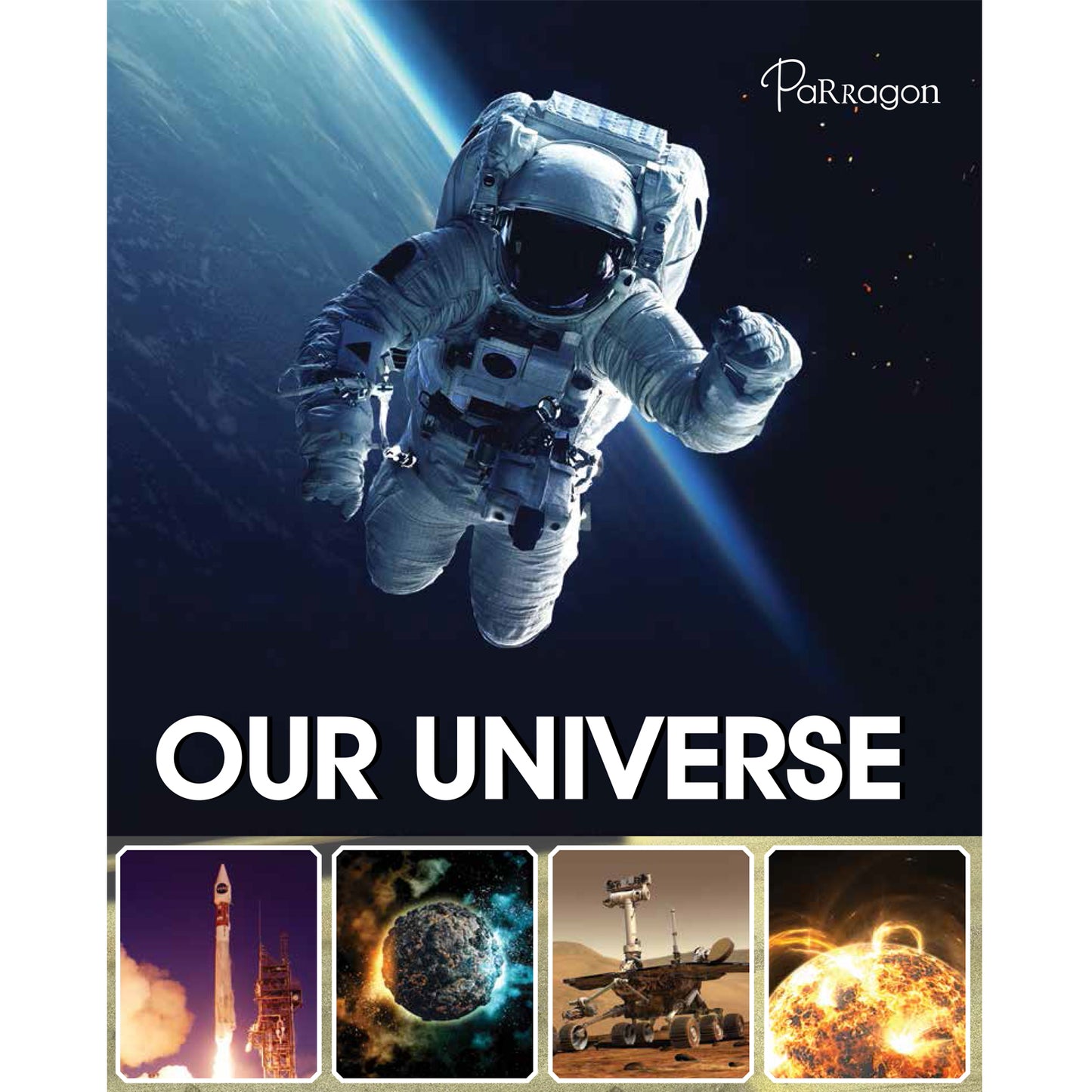OUR UNIVERSE Parragon