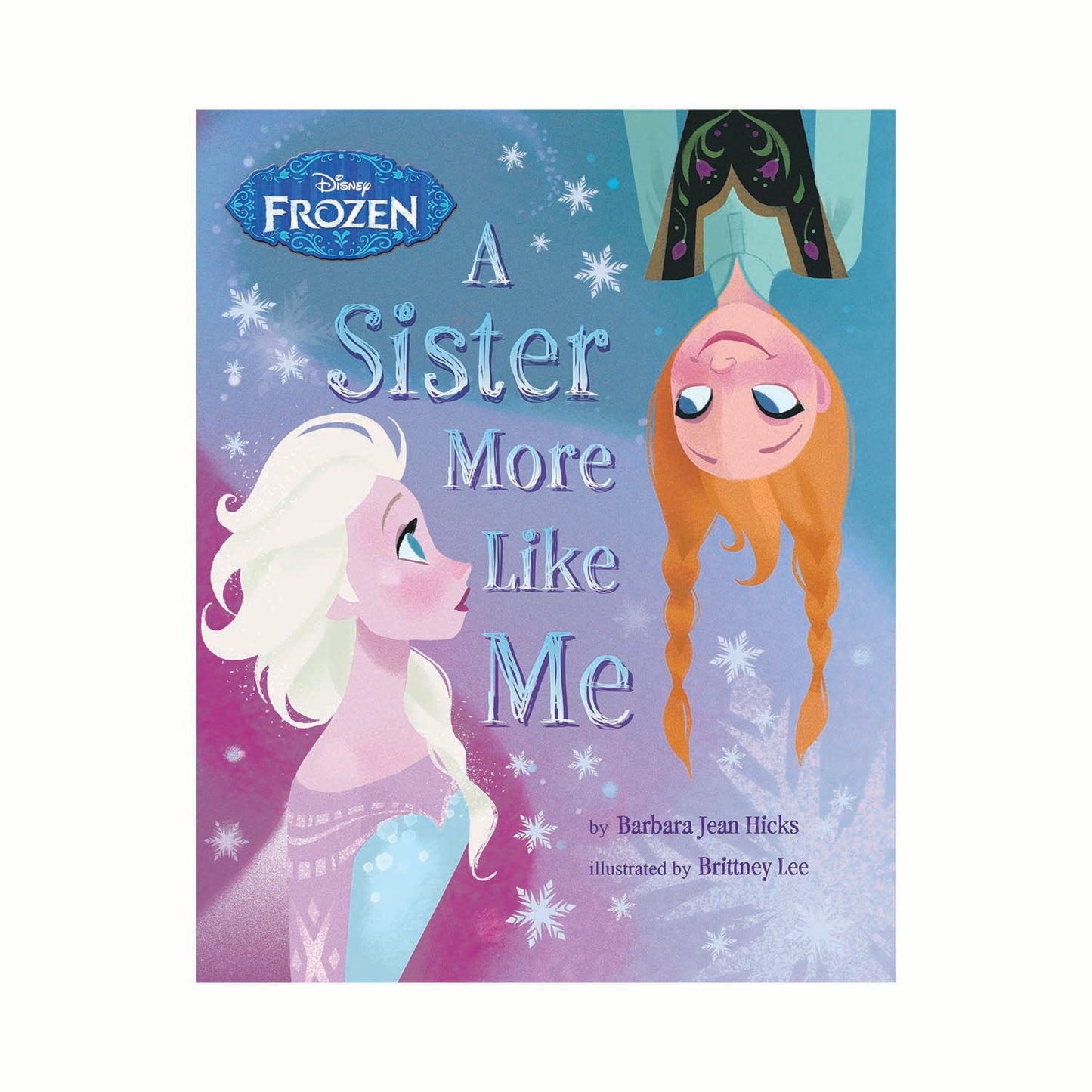 Disney Frozen A Sister More Like Me