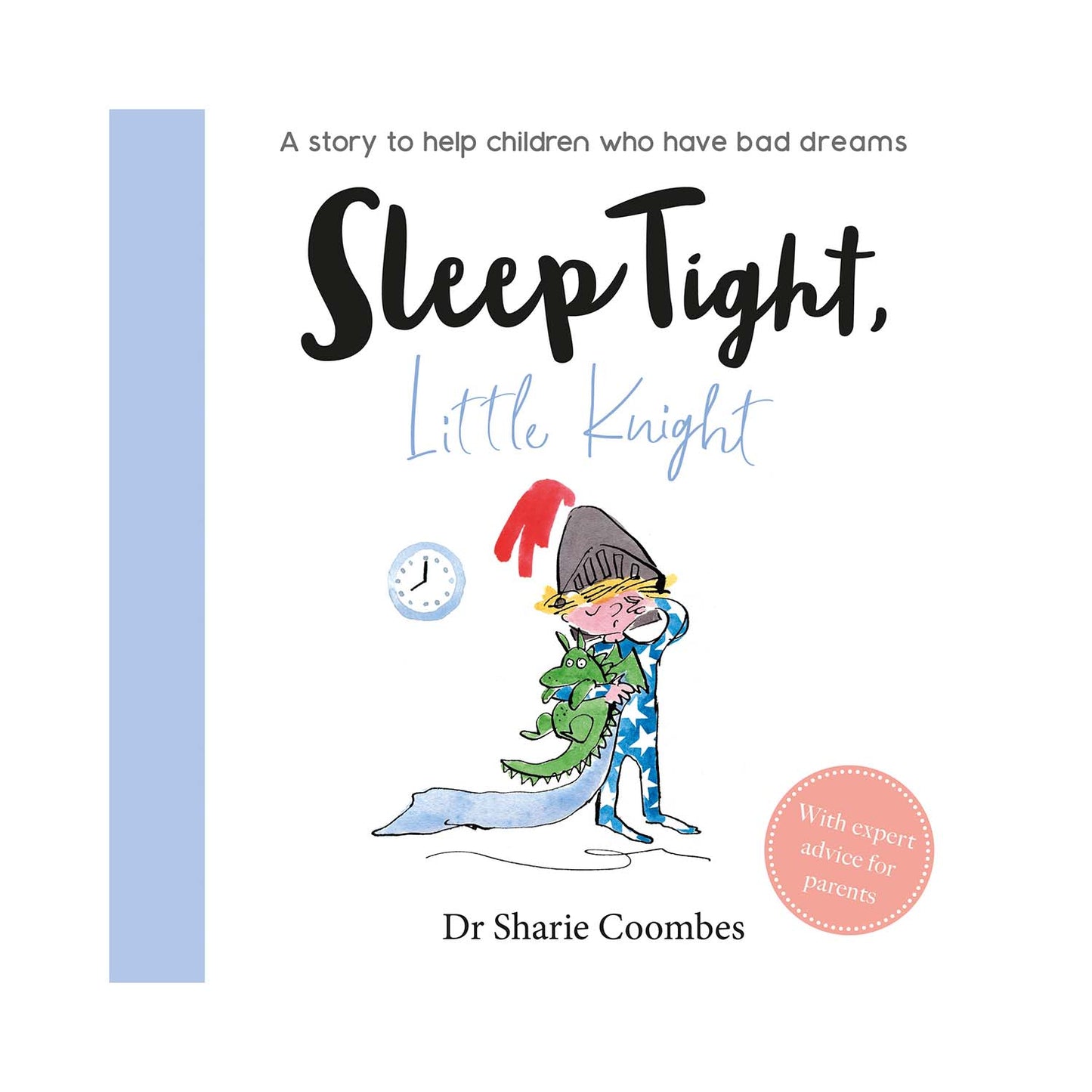 Sleep Tight, Little Knight