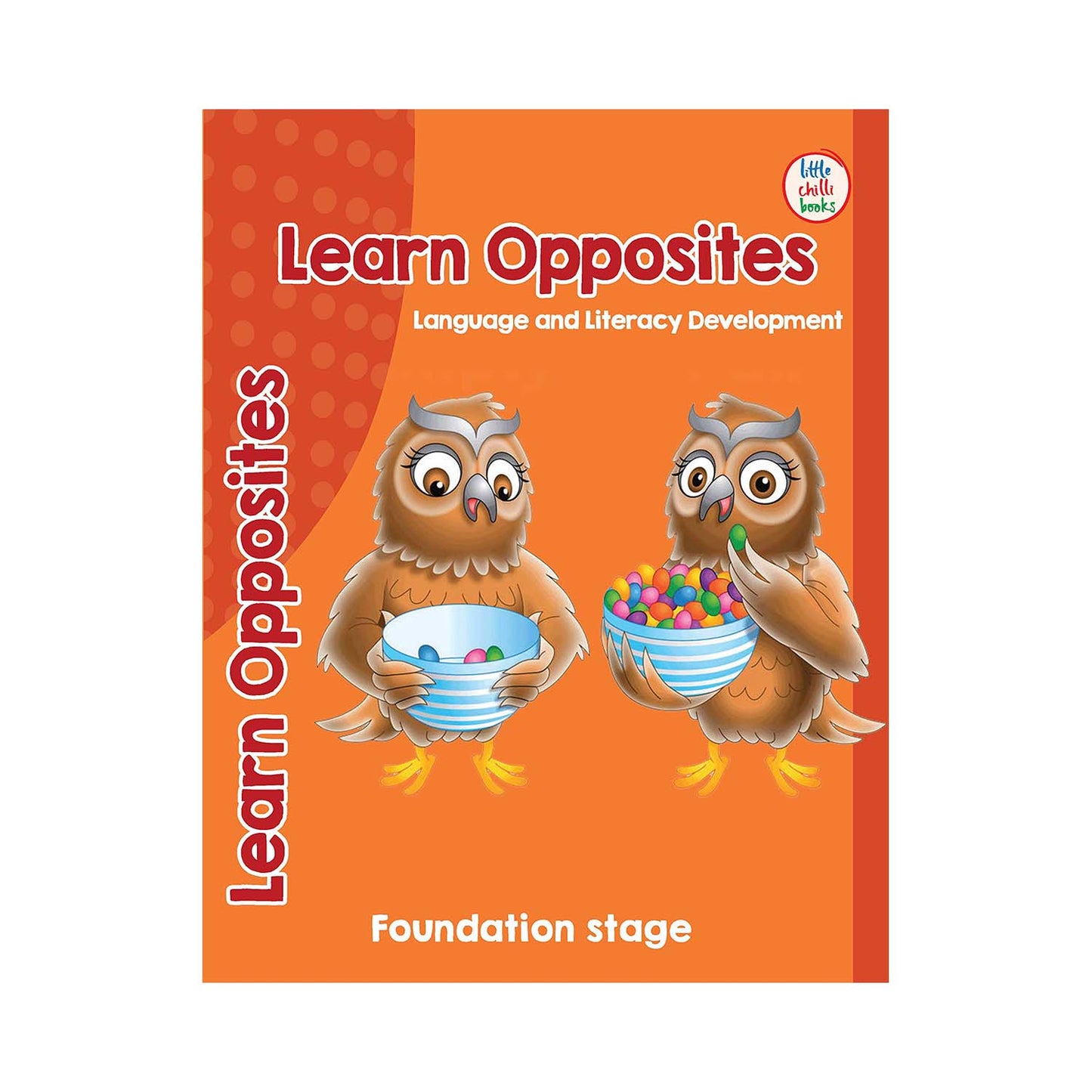 Learn Opposites Language and Literacy Development