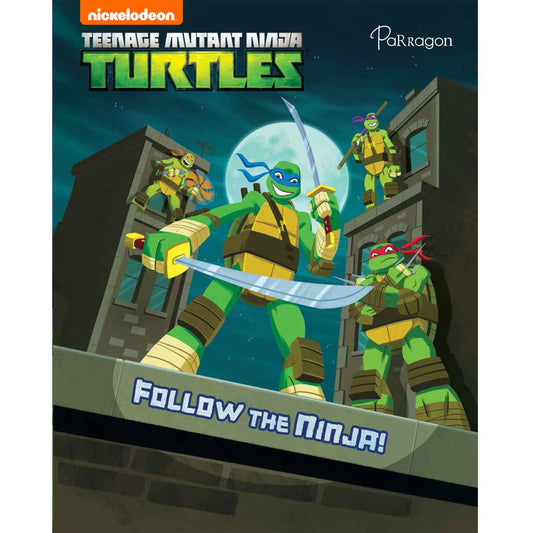 Teenage Mutant Ninja Turtles Follow the Ninja | Movie Storybook | TMNT | Nickelodeon Books | Children's Books Parragon