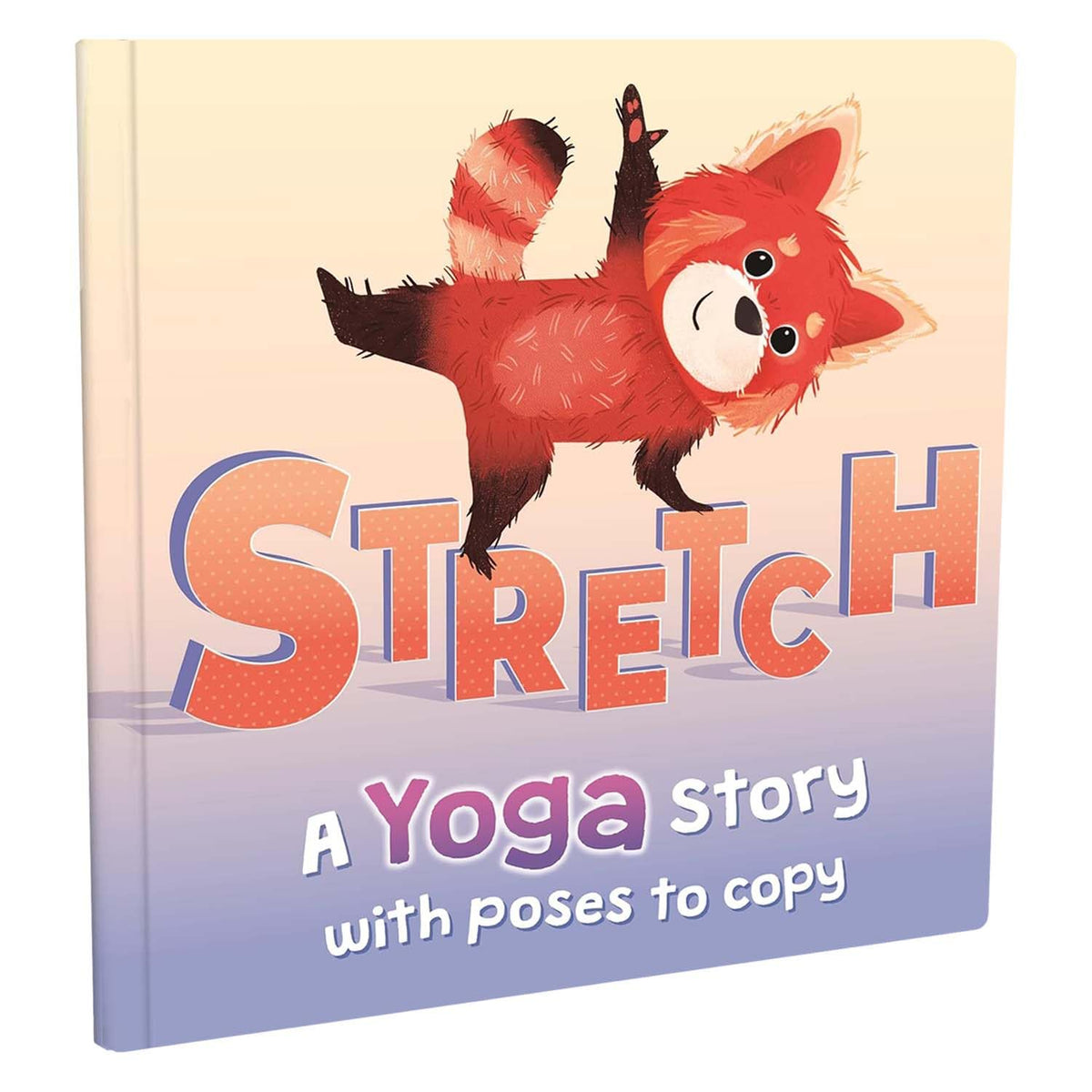 Stretch (A Yoga Story ) Parragon