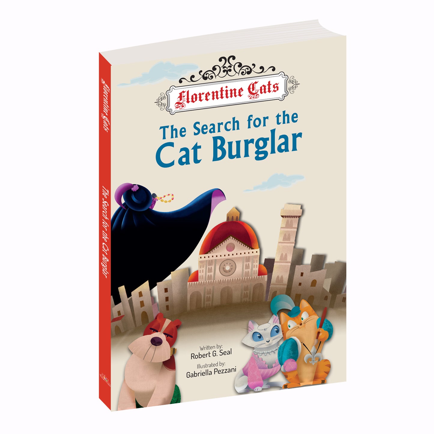 Florentine Cats The Search for the Cat Burglar | Book 1| Chapter Book | Kids Fiction Series | Humorous Mystery Series | Adventurous Cat Stories