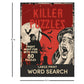 Killer Puzzles Word Search| Word Search Puzzle Book | Activity Book | Horror and Spooky Themes | Halloween | Pop Culture | Murder-mystery| Word Search Puzzles for Kids | 8-12 Years