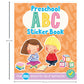 Preschool ABC Sticker Book | Fun Early Learning Activity Book for Kids | Letters, Phonics & Sticker Play | Interactive Educational Book for Ages 0-3
