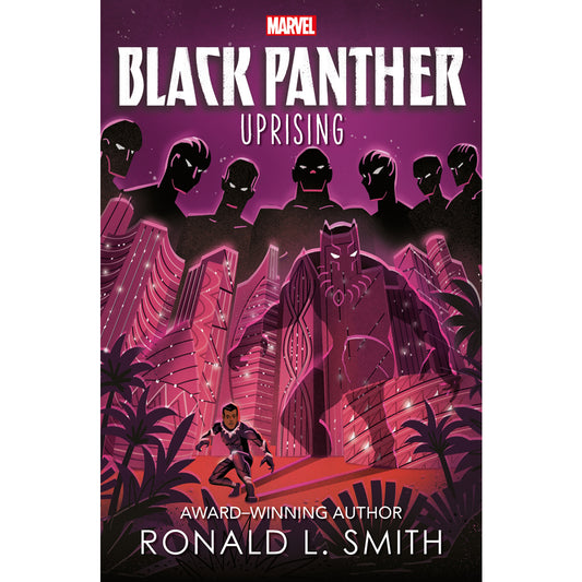 Marvel Black Panther: Uprising (Young Adult Fiction) Smith, Ronald L.