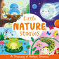 Little Nature Stories (My First Treasury) Autumn Publishing