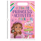 Ultimate Princess Activity Pack With Activities, Colouring, Stickers & Pencils [Hardcover] Parragon