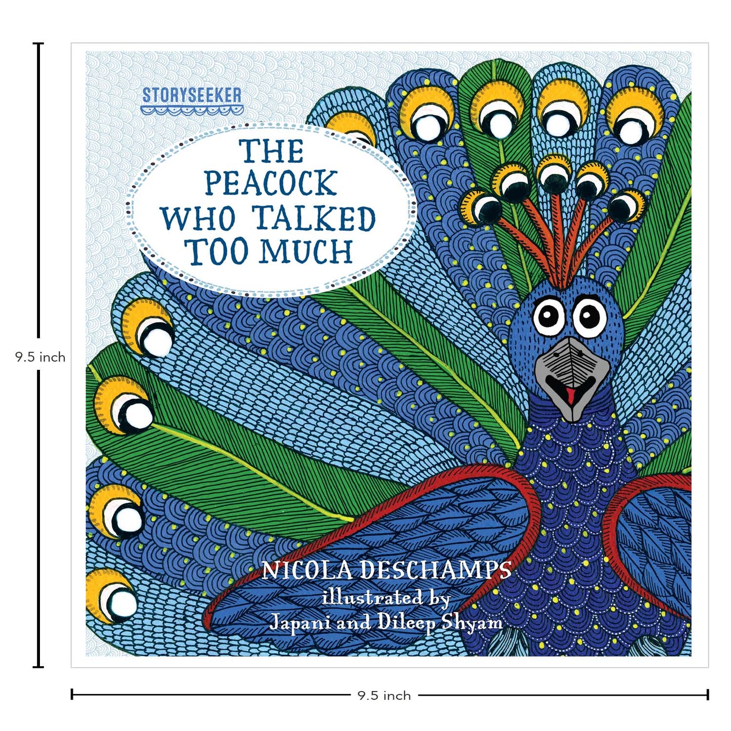 The Peacock who talked too much | Storyseeker | Toran Press | Picture Book | Gond tribal art | Children's Storybook | Books for kids