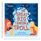 The Great Big Terrible Troll | Storyseeker | Toran Press | Picture Book | Nordic folk art | Children's Storybook | Books for kids