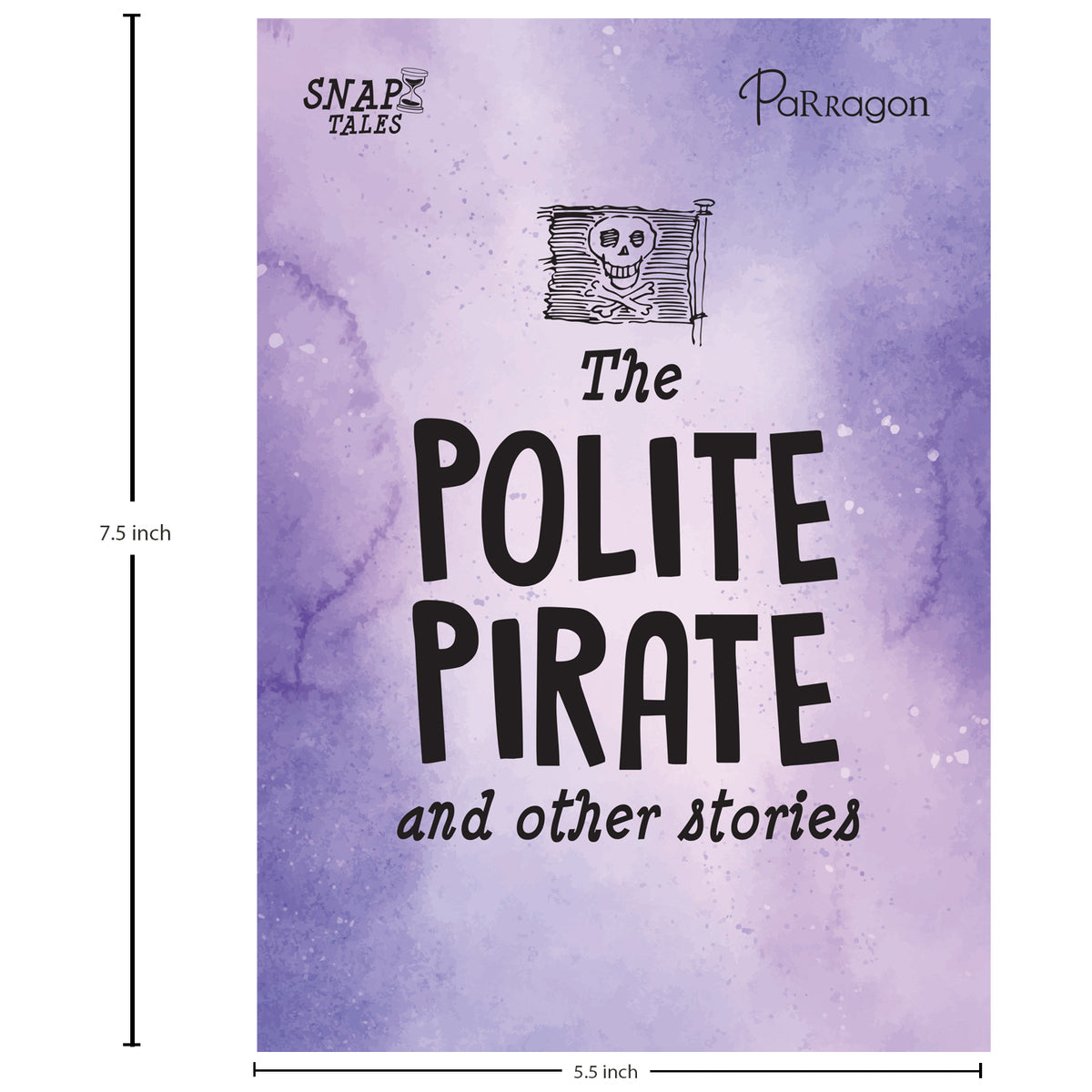 SnapTales: The Polite Pirate andÂ Other Stories | Exciting Story Collection