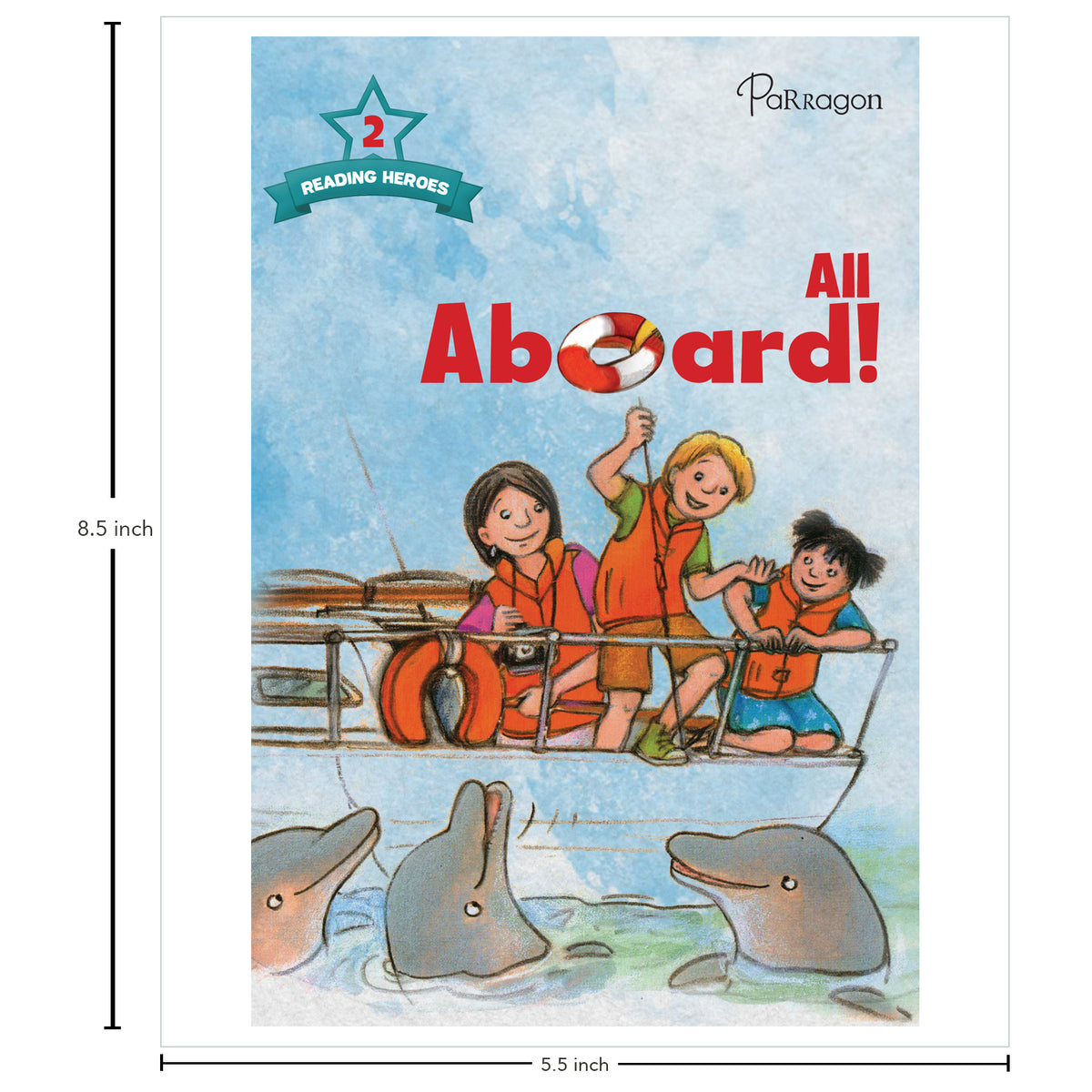 Reading Hero All Aboard- Level 2 (Story Book) Parragon
