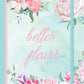 A5 Notebook - Belles Fleurs