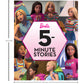 Barbie: 5-Minute Stories Book | Barbie Stories Collection for Girls | For 6 to 8 Year's Old
