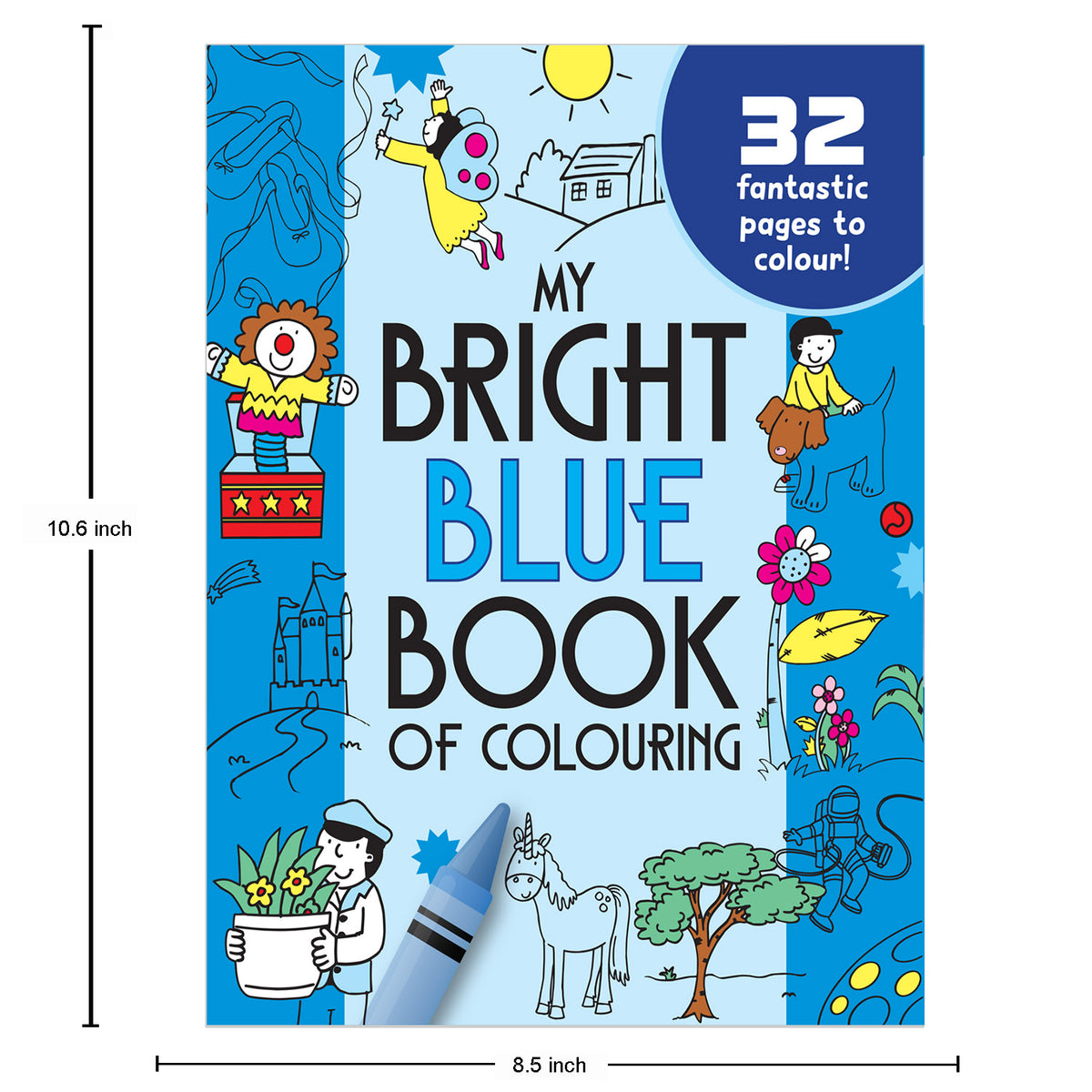 My Bright Blue Book of Colouring |For Kids 3–6 Years | 32 Large and Simple Pictures to Colour