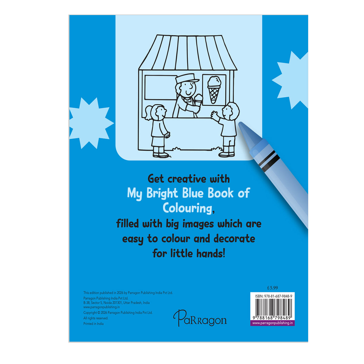 My Bright Blue Book of Colouring |For Kids 3–6 Years | 32 Large and Simple Pictures to Colour
