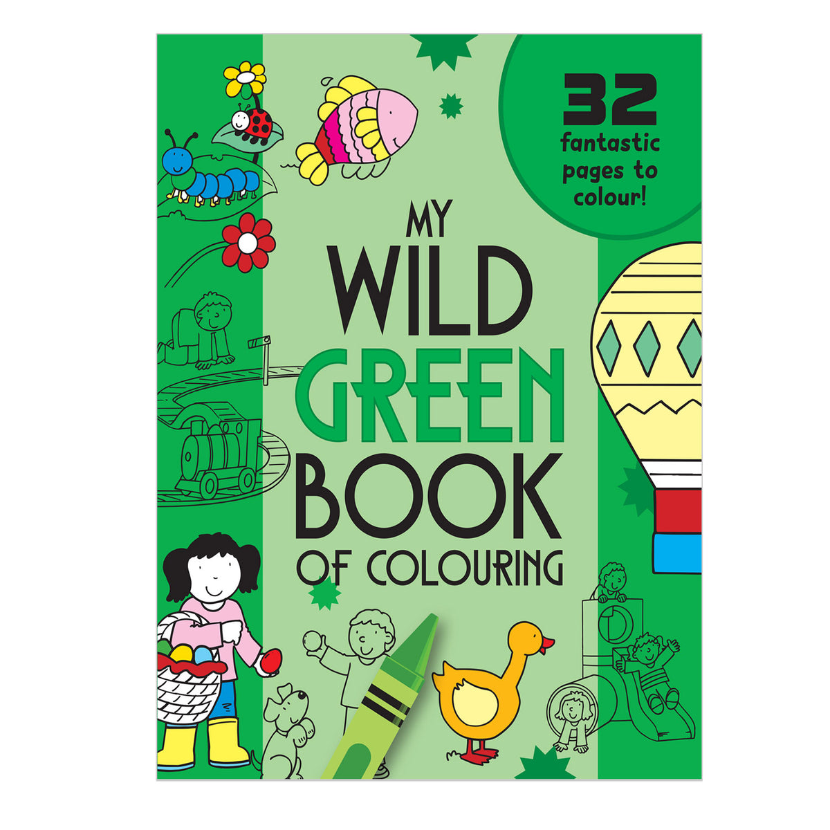 My Wild Green Book of Colouring |For Kids 3–6 Years | 32 Large and Simple Pictures to Colour