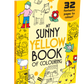 My Sunny Yellow Book of Colouring |For Kids 3–6 Years | 32 Large and Simple Pictures to Colour