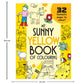My Sunny Yellow Book of Colouring |For Kids 3–6 Years | 32 Large and Simple Pictures to Colour