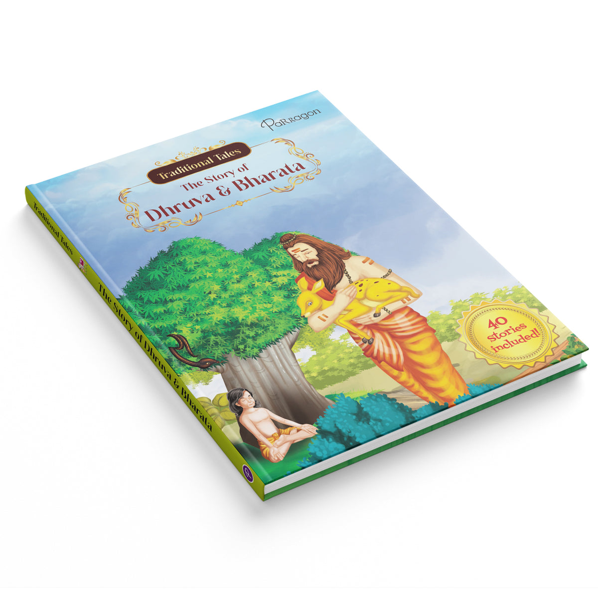Traditional Tales: The Story of Bharata and Dhruva [Hardcover] Parragon