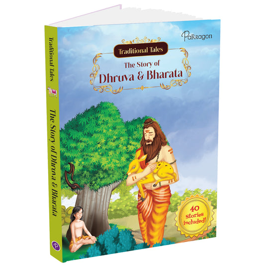 Traditional Tales: The Story of Bharata and Dhruva [Hardcover] Parragon