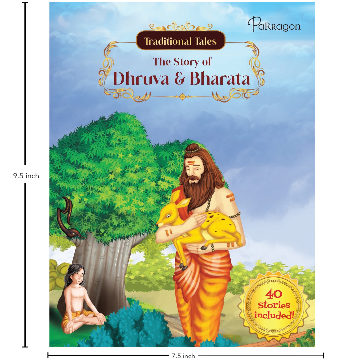 Traditional Tales: The Story of Bharata and Dhruva [Hardcover] Parragon