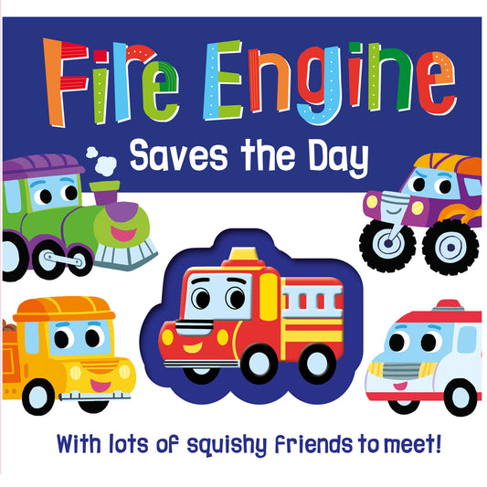 Fire Engine Saves the Day (3D Touch & Feel Fun) Igloo Books