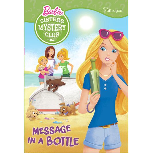 Barbie Sister Mystery Club 4: Message in a Bottle By Parragon Books