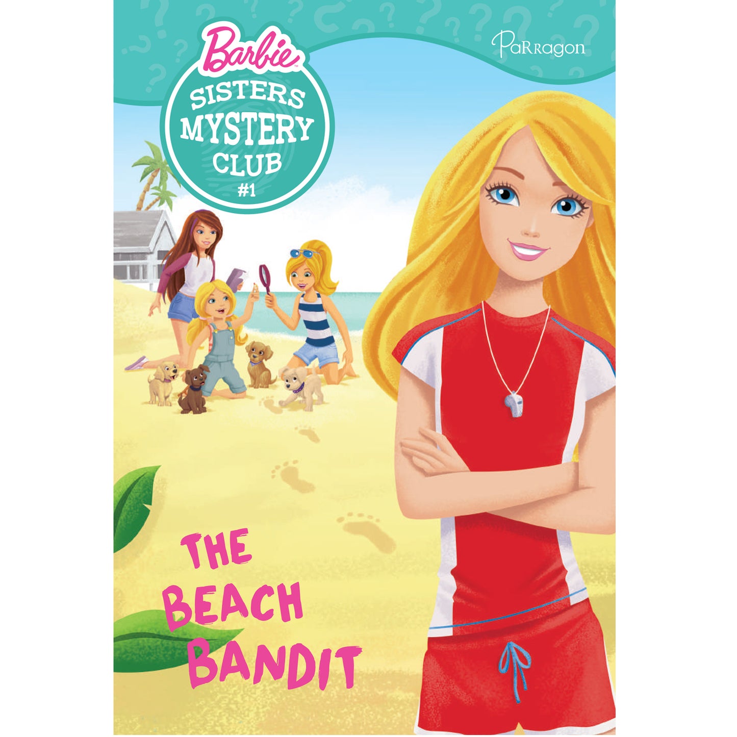 Barbie Sister Mystery Club 1: The Beach Bandit By Parragon Books