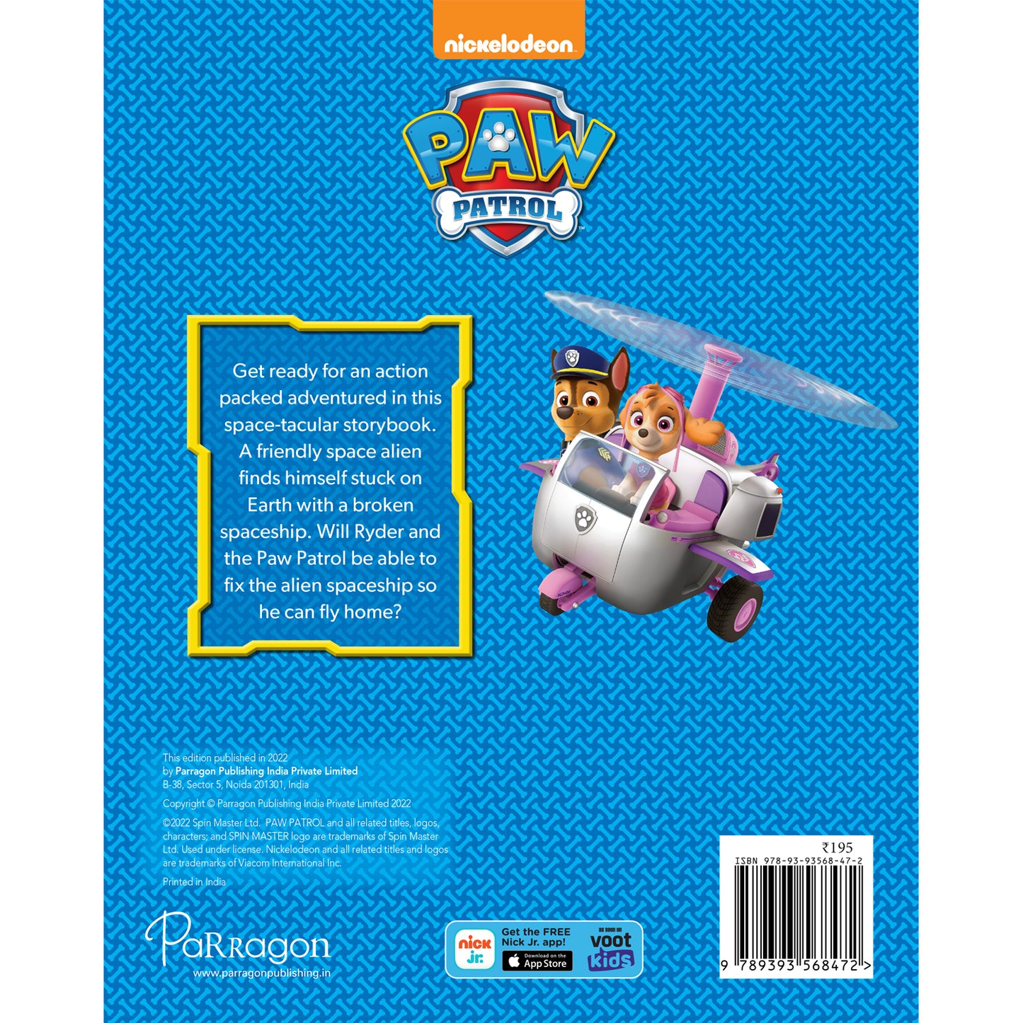 Paw Patrol Chase’s Space Case [Paperback] Parragon Publishing India Parragon Publishing India