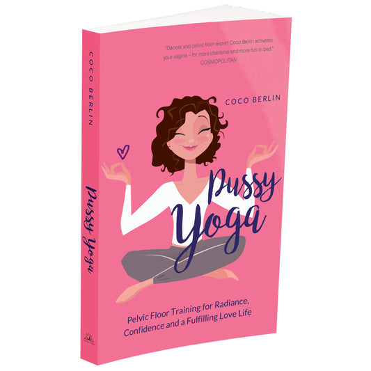 Pussy Yoga| Toran Press | Yoga for Pelvic Floor | Books About Pelvic Yoga | Yoga for Better Sex