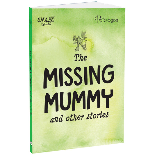 SnapTales:The Missing Mummy and Other Stories | Exciting Story Collection | For 6 to 9 Year Old Kids