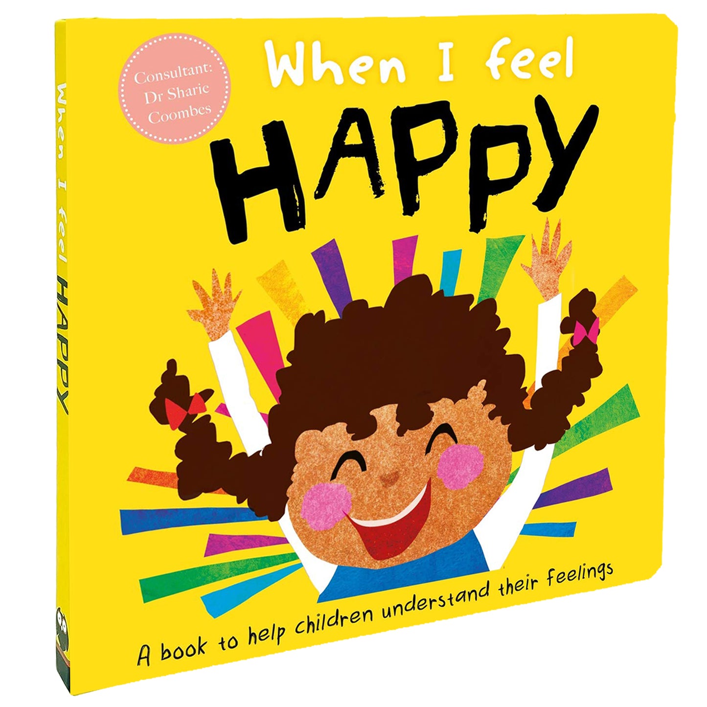 When I Feel Happy (A Children's Book about Emotions) [Hardcover] Coombes, Dr Sharie