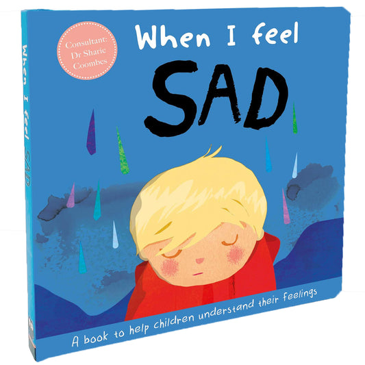 When I Feel Sad (A Children's Book about Emotions) [Hardcover] Coombes, Dr Sharie