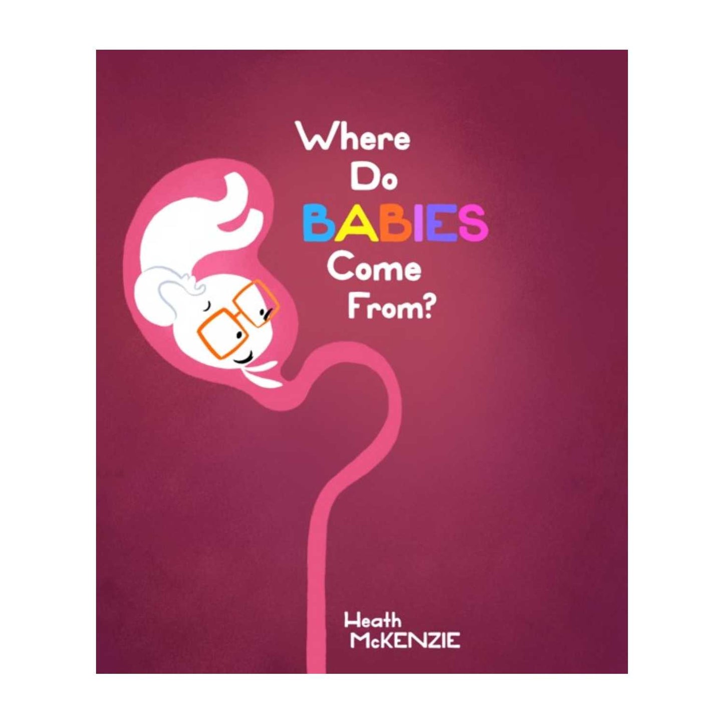 Where Do Babies Come From [Hardcover] Parragon