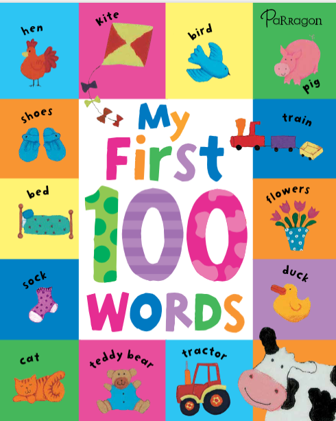 My First 100 Words [Hardcover] Parragon and Knight, Paula