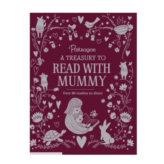 A Treasury to Read with Mummy Parragon